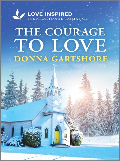 Title details for The Courage to Love by Donna Gartshore - Available